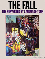 thumbnail link to original poster The Fall Perverted by Language tour