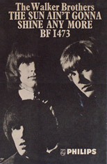 thumbnail link to original 1966 Walker Brothers Philips promo poster The Sun Ain't Gonna Shine Any More
