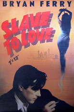 thumbnail link to original 1985 EG 40x60 promo poster Brian Ferry Slave To Love